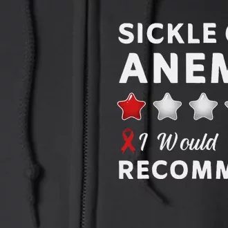 I Would Not Recommend Sickle Cell Anemia Awareness Gift Full Zip Hoodie