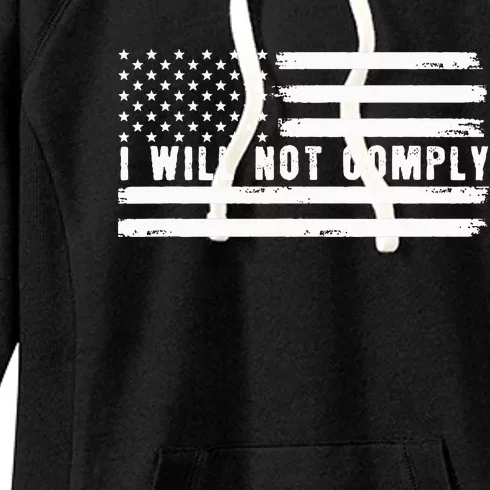 I Will Not Comply Women's Fleece Hoodie