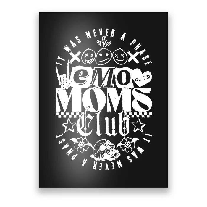 It Was Never A Phase Emo Moms Club Poster