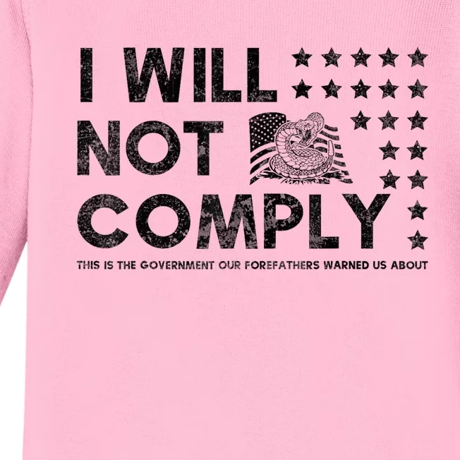 I Will Not Comply Gadsden Flag Patriotic Baby Long Sleeve Bodysuit