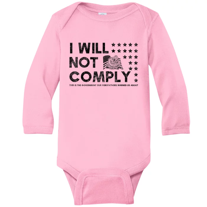 I Will Not Comply Gadsden Flag Patriotic Baby Long Sleeve Bodysuit