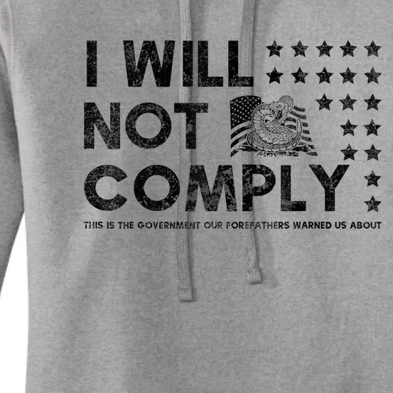 I Will Not Comply Gadsden Flag Patriotic Women's Pullover Hoodie