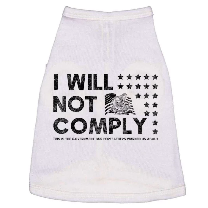 I Will Not Comply Gadsden Flag Patriotic Doggie Tank