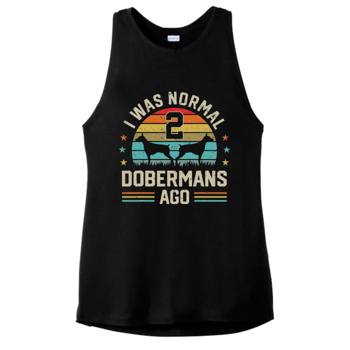 I Was Normal 2 Dobermans Ago Pinscher Dog Dad Mom Owner Ladies Tri-Blend Wicking Tank