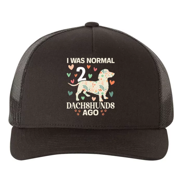 I Was Normal 2 Dachshunds Ago Floral Dachshund Dogs Lovers Yupoong Adult 5-Panel Trucker Hat