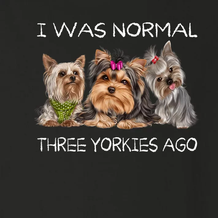 I Was Normal Three Yorkies Ago Funny Dog Lovers Gifts Toddler Long Sleeve Shirt