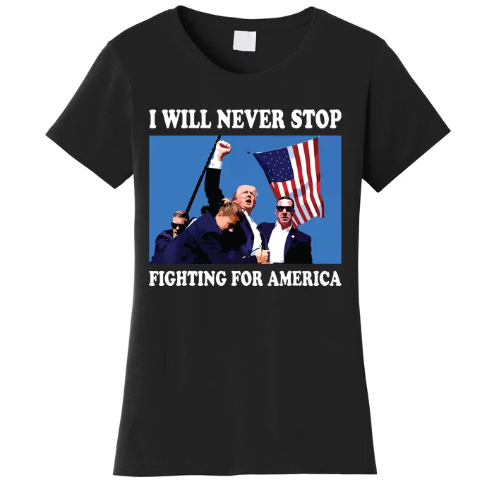 I Will Never Stop Women's T-Shirt