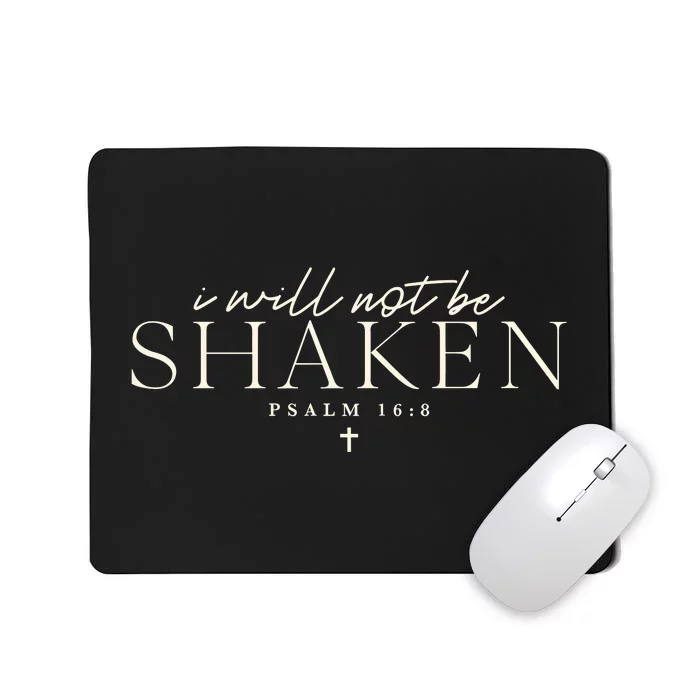 I Will Not Be Shaken Christian Minimal Mousepad