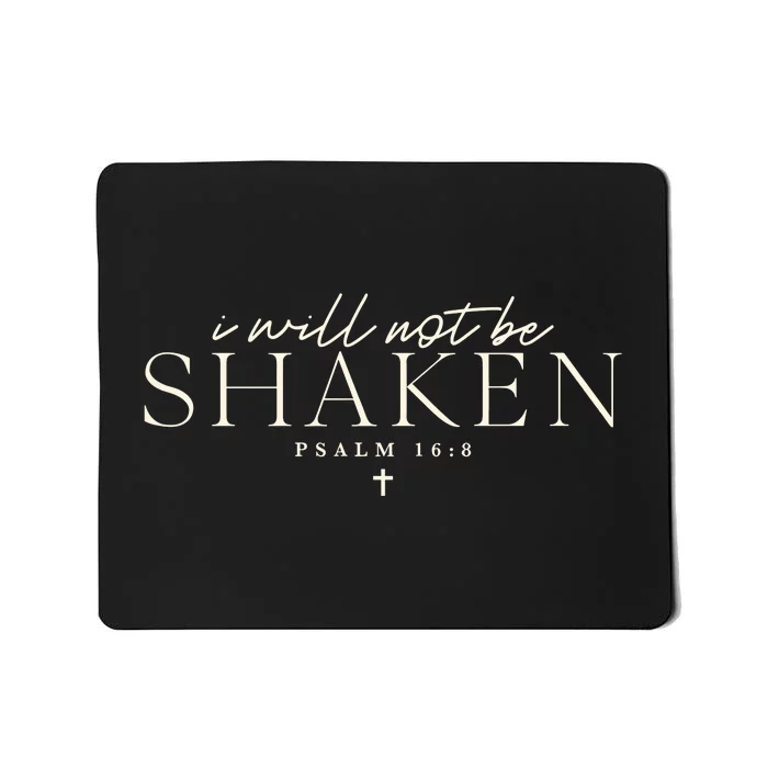 I Will Not Be Shaken Christian Minimal Mousepad