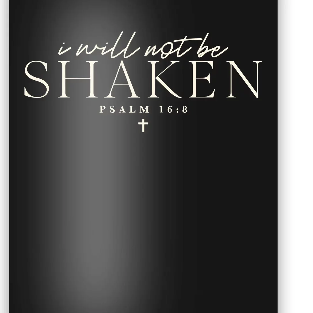 I Will Not Be Shaken Christian Minimal Poster