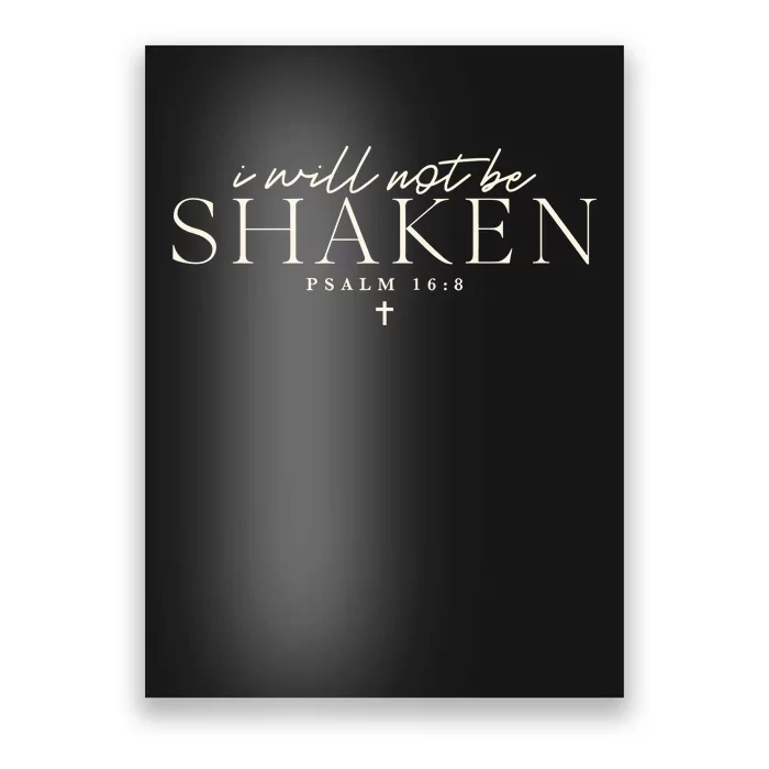 I Will Not Be Shaken Christian Minimal Poster