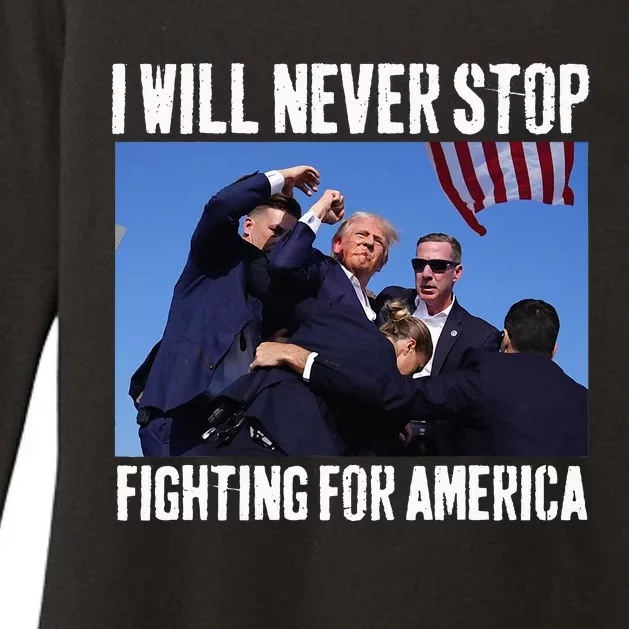 I Will Never Stop Fighting For America Trump Womens CVC Long Sleeve Shirt