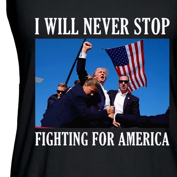 I Will Never Stop Fighting For America Ladies Essential Flowy Tank