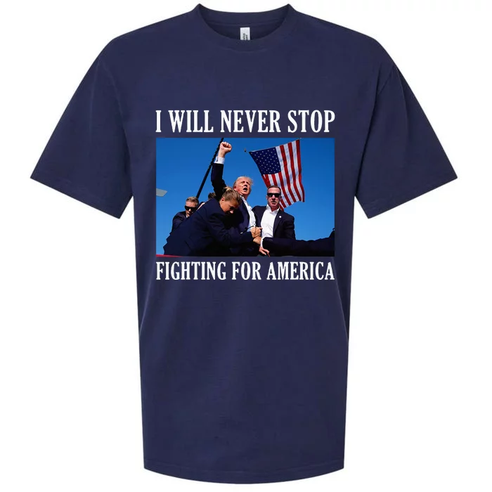 I Will Never Stop Fighting For America Sueded Cloud Jersey T-Shirt