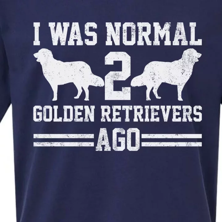 I Was Normal 2 Golden Retriever Ago Sueded Cloud Jersey T-Shirt