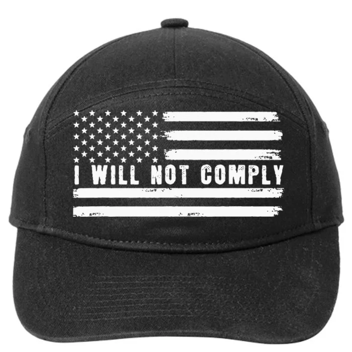 I Will Not Comply 7-Panel Snapback Hat