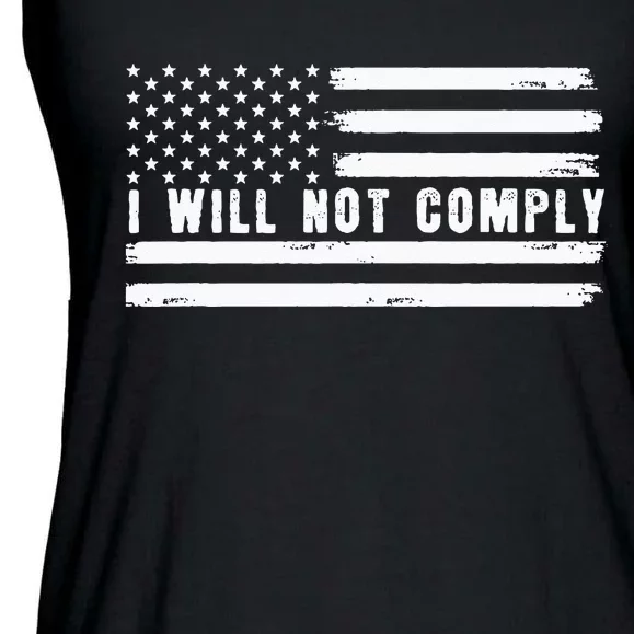 I Will Not Comply Ladies Essential Flowy Tank