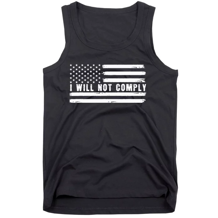 I Will Not Comply Tank Top