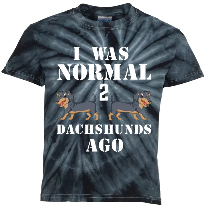 I Was Normal 2 Dachshunds Ago Kids Tie-Dye T-Shirt