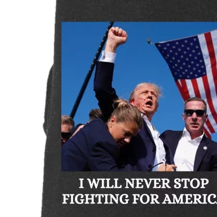 I Will Never Stop Fighting For America Doggie 3-End Fleece Hoodie