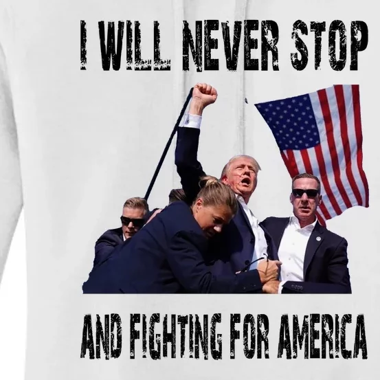 I Will Never Stop Donald Trump Support Women's Pullover Hoodie