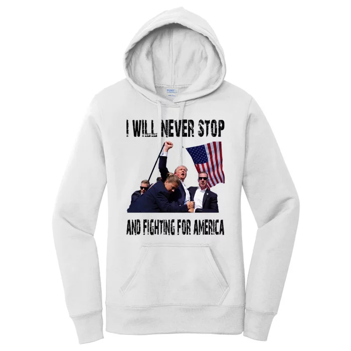 I Will Never Stop Donald Trump Support Women's Pullover Hoodie