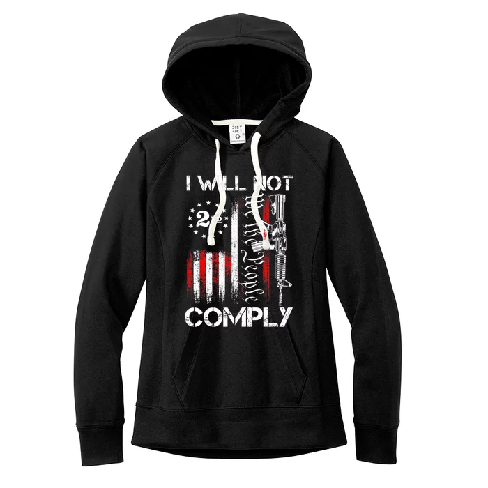 I Will Not Comply 2nd Amendment Gun Owner Women's Fleece Hoodie