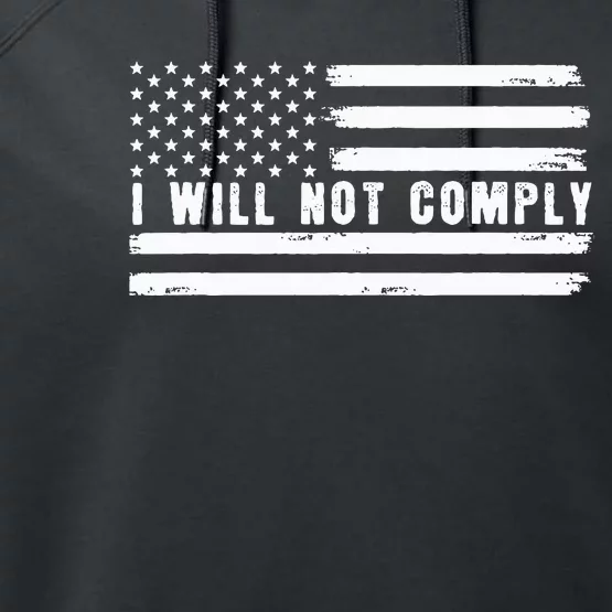 I Will Not Comply Performance Fleece Hoodie