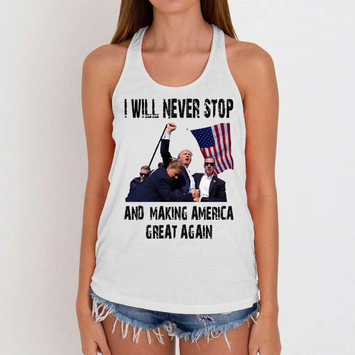 I Will Never Stop And Making America Great Again Donald Trump Supporter Gift Women's Knotted Racerback Tank