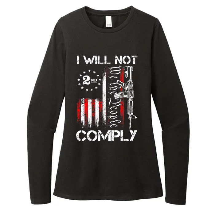 I Will Not Comply 2nd Amendment Gun Owner Womens CVC Long Sleeve Shirt