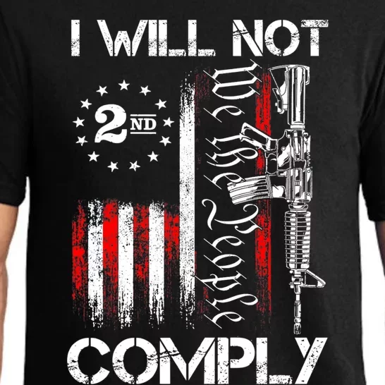 I Will Not Comply 2nd Amendment Gun Owner Pajama Set