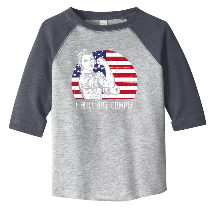 I Will Not Comply Toddler Fine Jersey T-Shirt