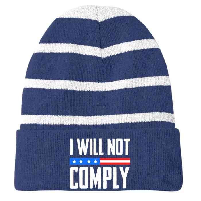 I Will Not Comply No Mandates American Flag Medical Freedom Striped Beanie with Solid Band