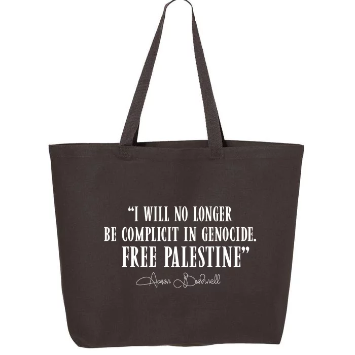 I Will No Longer Be Complicit In Genocide Free Palestine Aaron Bushnell 2 25L Jumbo Tote