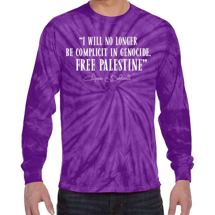 I Will No Longer Be Complicit In Genocide Free Palestine Aaron Bushnell 2 Tie-Dye Long Sleeve Shirt