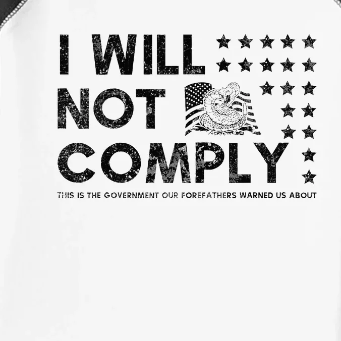 I Will Not Comply Gadsden Flag Patriotic Infant Baby Jersey Bodysuit