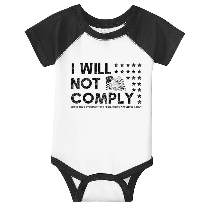 I Will Not Comply Gadsden Flag Patriotic Infant Baby Jersey Bodysuit