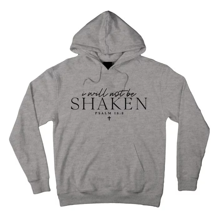 I Will Not Be Shaken Christian Minimal Christian Tall Hoodie