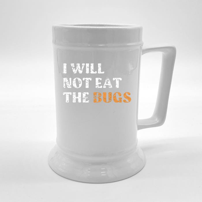 I Will Not Eat The Bugs Front & Back Beer Stein