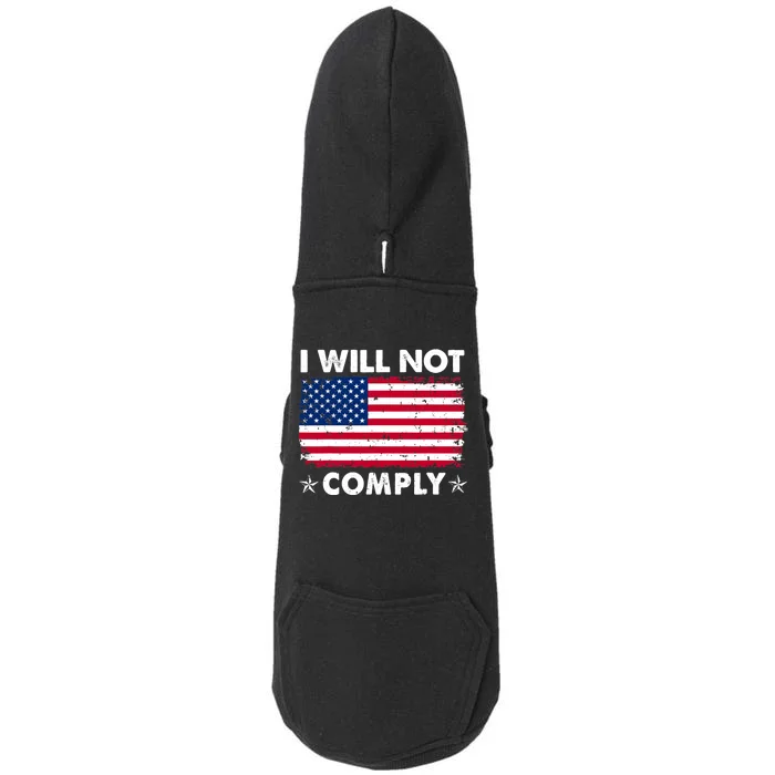 I Will Not Comply American Flag Retro Vintage Distressed Doggie 3-End Fleece Hoodie