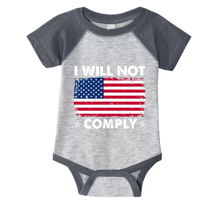 I Will Not Comply American Flag Retro Vintage Distressed Infant Baby Jersey Bodysuit