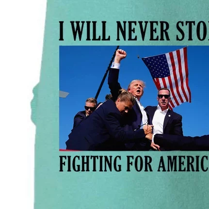 I Will Never Stop Fighting For America Doggie 3-End Fleece Hoodie