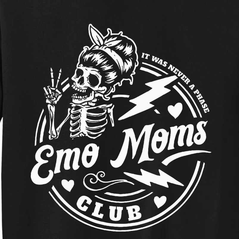 It Was Never A Phase Emo Moms Club MotherS Day Skeleton Sweatshirt