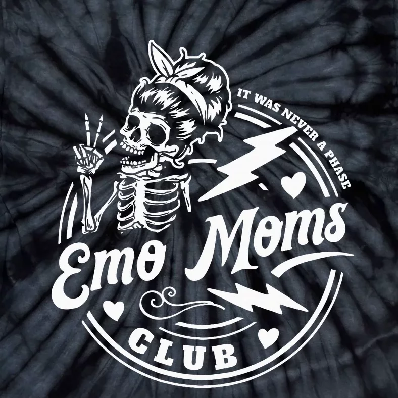 It Was Never A Phase Emo Moms Club MotherS Day Skeleton Tie-Dye T-Shirt