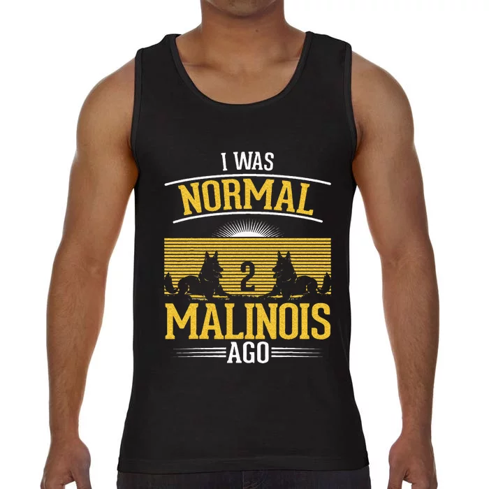 I Was Normal 2 Malinois Ago Belgian Malinois Comfort Colors® Tank Top