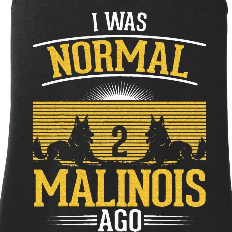 I Was Normal 2 Malinois Ago Belgian Malinois Ladies Essential Tank