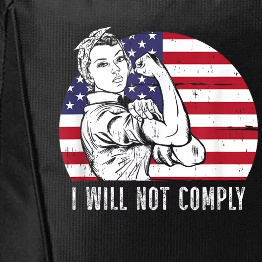 I Will Not Comply American Flag Patriotic Design City Backpack