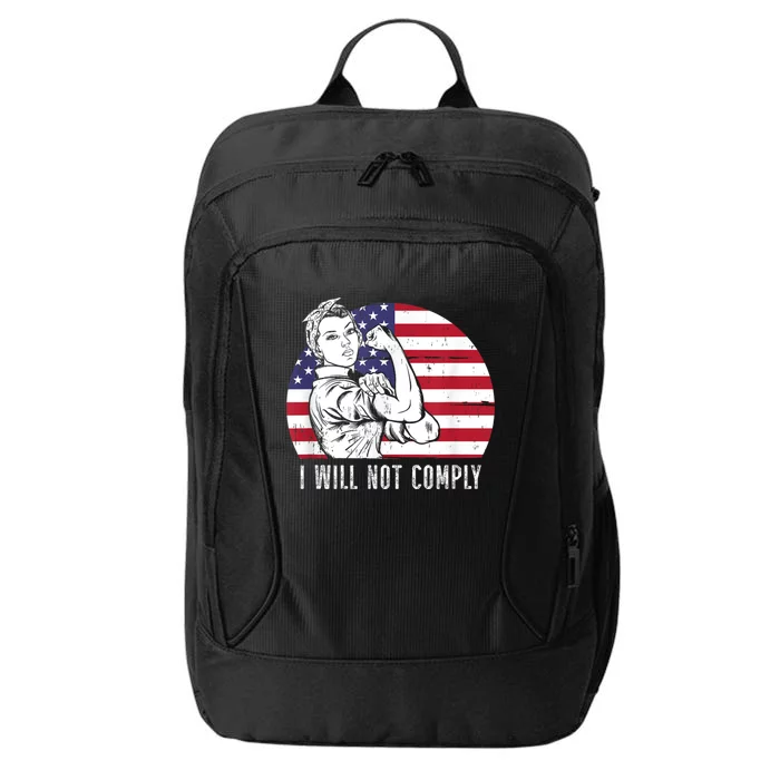 I Will Not Comply American Flag Patriotic Design City Backpack