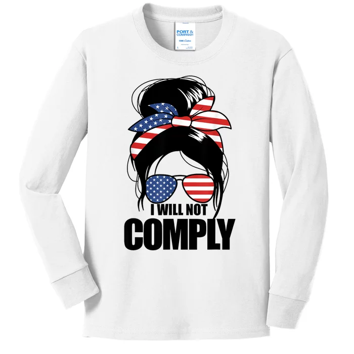 I Will Not Comply American Flag Patriotic Design Kids Long Sleeve Shirt