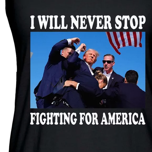 I Will Never Stop Fighting For America Ladies Essential Flowy Tank